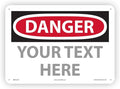 Custom OSHA Style Danger Sign 10" x 14" Aluminum Sign, Customizable "Your Text by Accuform