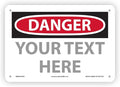 Custom OSHA Style Danger Sign 7" x 10" Plastic Sign, Customizable "Your Text by Accuform