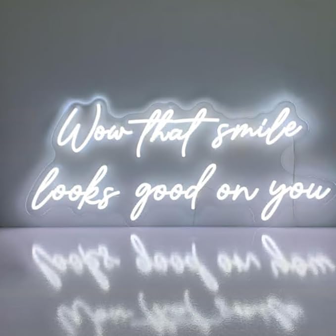 Wow That Smile Looks Good On You Neon Sign, Dental Office Wall Neon Light - Image 2
