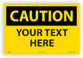 Custom OSHA Style Caution Sign 12" x 18" Adhesive Vinyl Sign, Customizable by Accuform