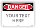 Custom OSHA Style Danger Sign 18" x 24" Aluminum Sign, Customizable "Your Text by Accuform