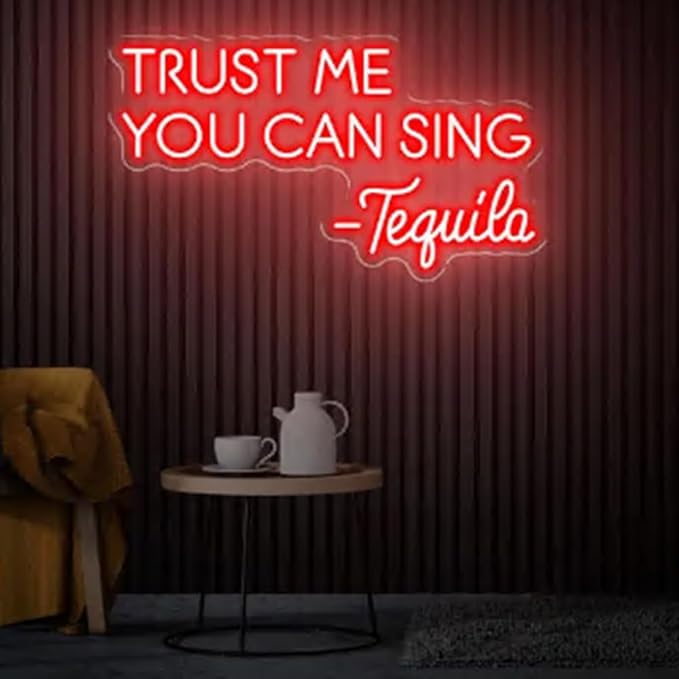 Trust Me You Can Sing Tequila Neon Sign, Home Bar Sign, Custom Tequila Bar Wall - Image 3