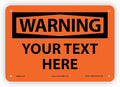 Custom OSHA Style Warning Sign 7" x 10" Plastic Sign, Customizable "Your Text by Accuform