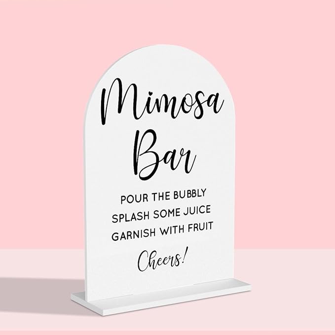 Wedding Mimosa Bar Supplies, Bridal Shower Sign White Acrylic Table Sign by Unknown
