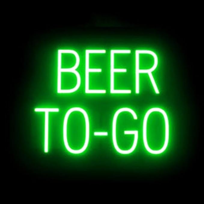 SpellBrite BEER TO-GO Sign | Beer-Related Sign by SpellBrite