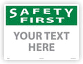 Custom OSHA Style Safety First Sign 18" x 24" Plastic Sign, Customizable "Your by Accuform