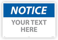 Custom OSHA Style Notice Sign 24" x 36" Aluminum Sign, Customizable "Your Text by Accuform