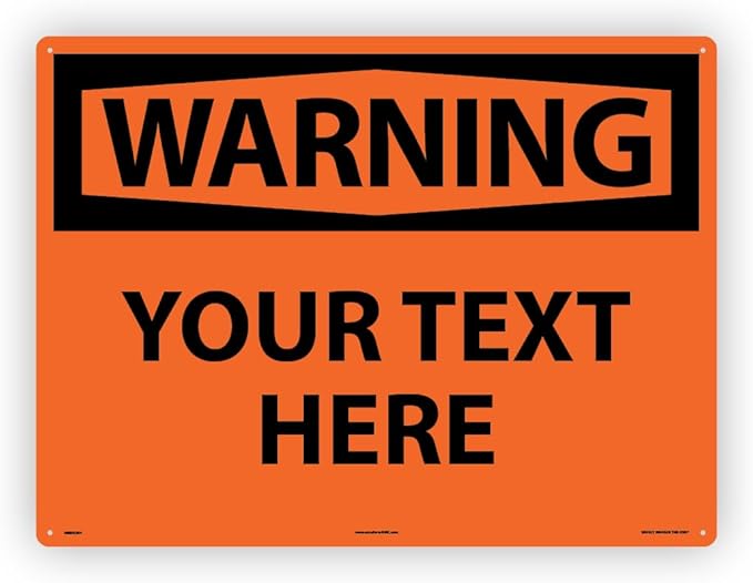 Custom OSHA Style Warning Sign 18" x 24" Plastic Sign, Customizable "Your Text by Accuform