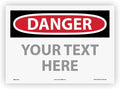 Custom OSHA Style Danger Sign 10" x 14" Adhesive Vinyl Sign, Customizable "Your by Accuform