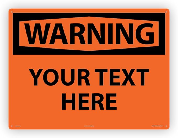 Custom OSHA Style Warning Sign 18" x 24" Aluminum Sign, Customizable "Your Text by Accuform