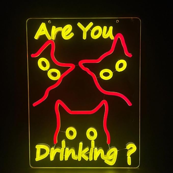 Are You Dringking Neon Sign Cat Neon Sign by Unknown