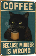 Funny Cat Coffee Metal Sign by Unknown