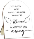 Memorial Gifts for Table Sign, We Know You Would Be Here Today Sign by CelebrateEveryMoment