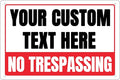 Custom Private Property No-Trespassing Signs by XIAYUEHUA