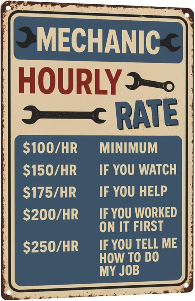 Funny Mechanic Hourly Rate Tin Sign - Image 9