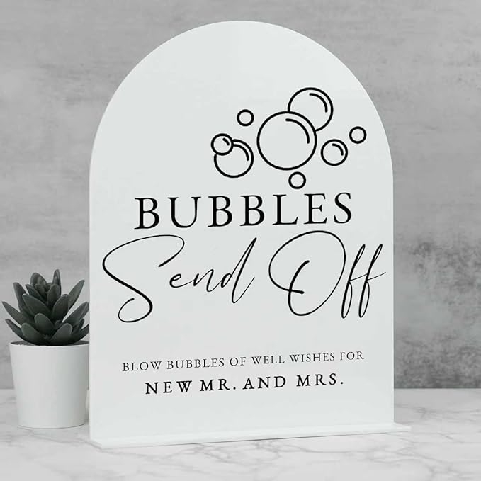 White Arch Acrylic Wedding Sign- 8"x10" Bubbles Send Off Sign and Base by JINMURY