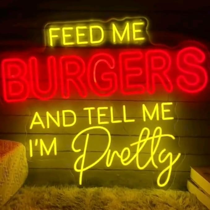 Feed Me Burger And Tell Me I'm Pretty Neon Sign Custom Hamburger Food LED Neon - Image 3