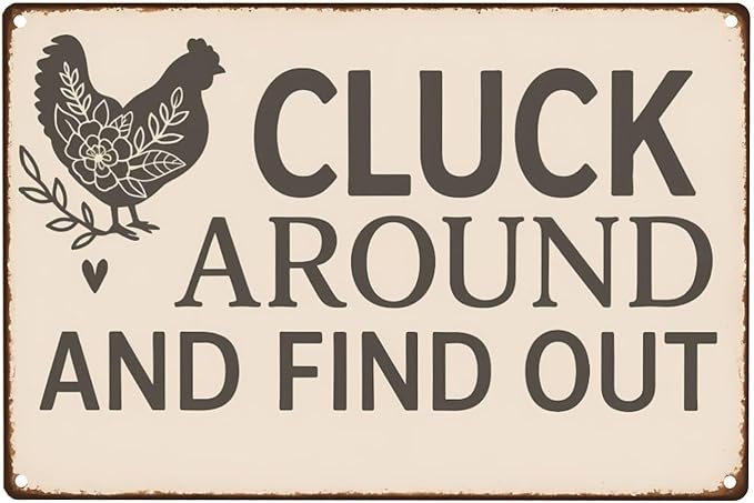 Funny Chicken Tin Sign by Unknown