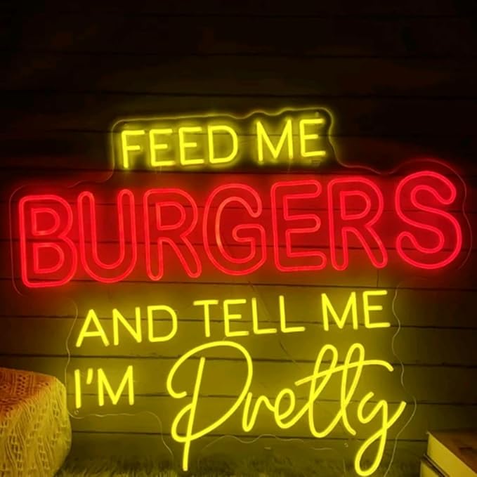 Feed Me Burger And Tell Me I'm Pretty Neon Sign Custom Hamburger Food LED Neon - Image 2