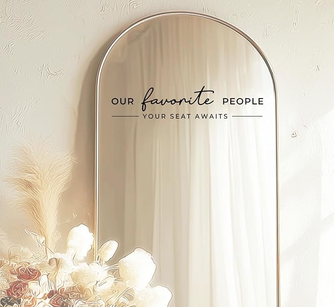 Our Favorite People Vinyl Decal, Please Find Your Seat Sign - Image 5