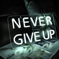Never Give Up Neon Sign for Wall Decor, Inspire Slogan for Study Room Decoration by vinray