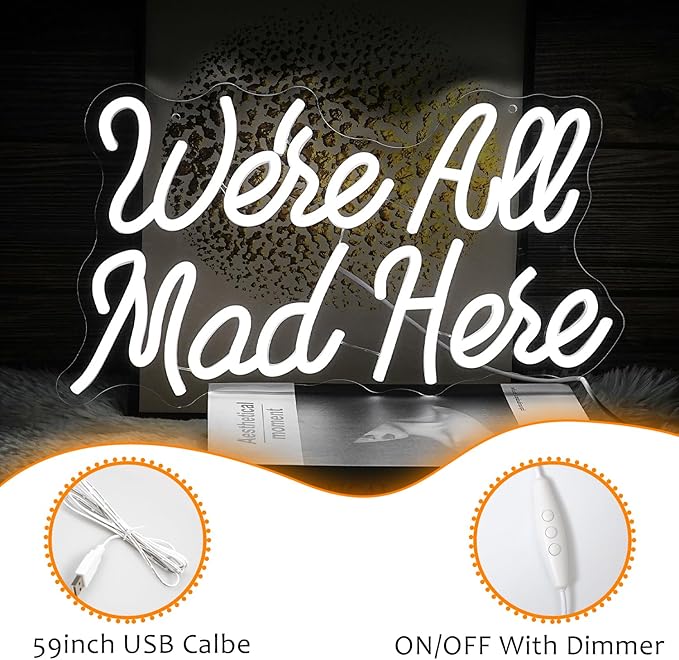 We Are All Mad Here Neon Sign Letter LED Neon Lights Dimmable USB Powered - Image 3