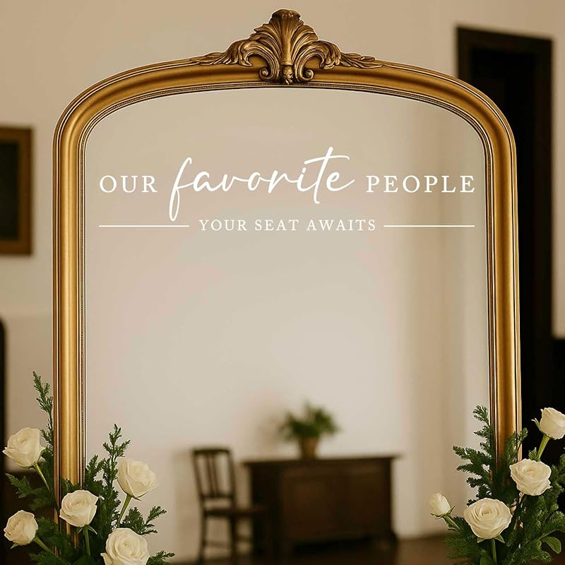 Our Favorite People Vinyl Decal, Find Your Seat Vinyl Decal, Wedding Sign Decal - Image 6
