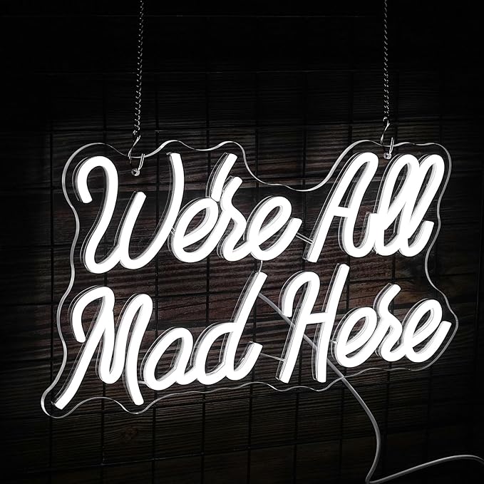We Are All Mad Here Neon Sign Letter LED Neon Lights Dimmable USB Powered - Image 2