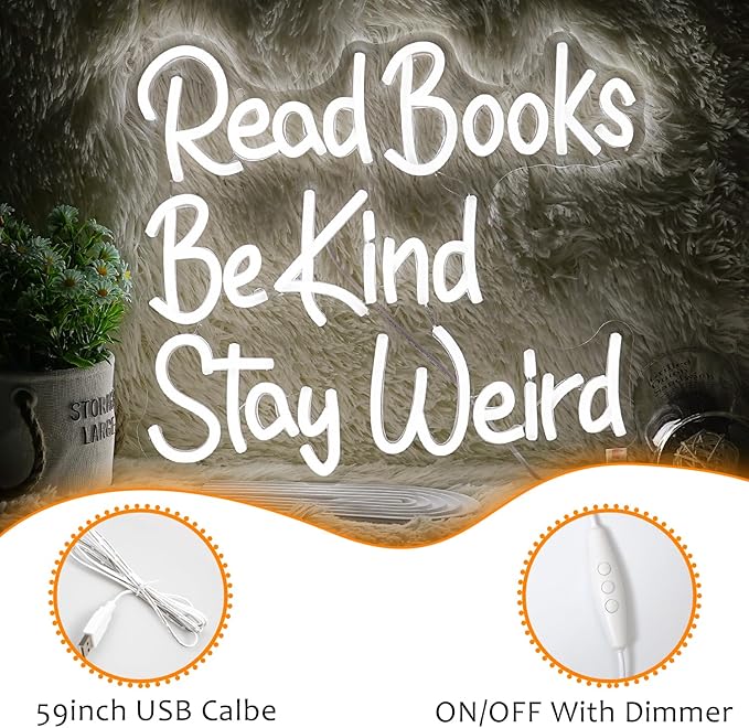 Read Books Be Kind Stay Weird Neon Sign Letter LED White Neon Lights Dimmable - Image 3
