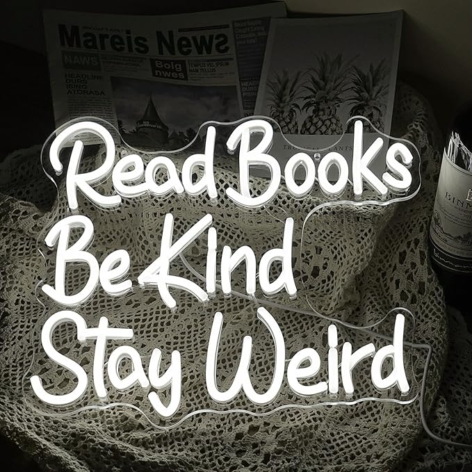 Read Books Be Kind Stay Weird Neon Sign Letter LED White Neon Lights Dimmable - Image 4