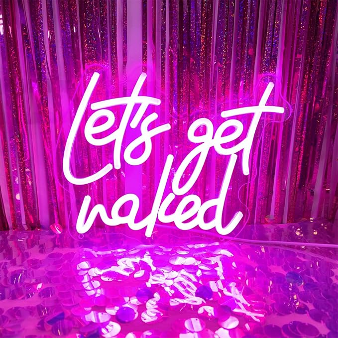 Lets Get Naked Neon Sign Let's Get Naked Neon Signs by INSNEnNNeonSignsFactory1999