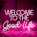 Welcome To The Good Life Neon Sign Letter LED Neon Lights Dimmable USB Powered by LISIGNVE