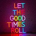 Let The Good Times Roll Neon Sign Good Times Sign Neon Light by JLEWUINH