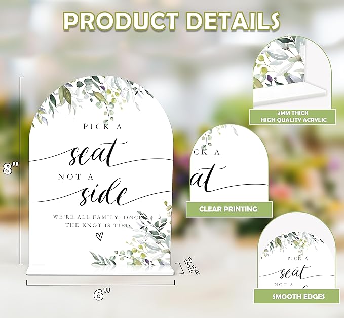 Greenery Pick a Seat Not a Side Sign, 6 x 8 Inch White Arch Acrylic Wedding Sign - Image 2