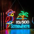 Parrot Its 5 00 O'clock Some Where Neon Sign by NOENLAND